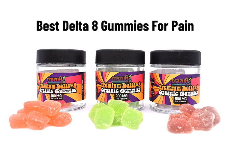 Best Delta 8 Gummies for Pain