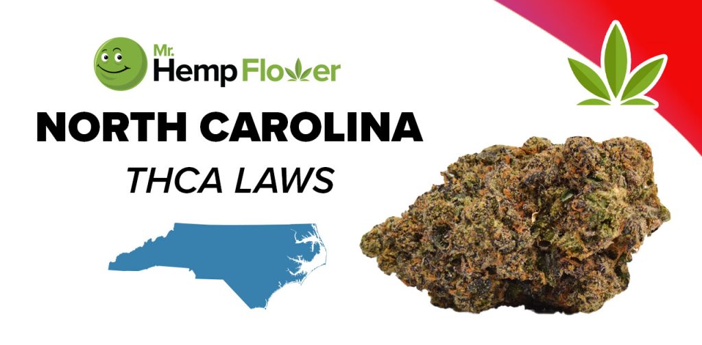 Is THCA Flower Legal in North Carolina